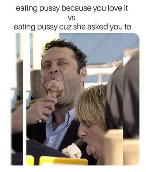 eat pussy meme|Pussy eating Pussy : r/memes